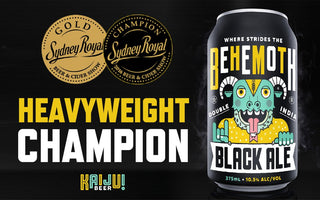 WHERE STRIDES THE BEHEMOTH TAKES OUT CHAMPION TROPHY AT THE SYDNEY ROYAL BEER & CIDER SHOW