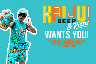 WE'RE HIRING @ KAIJU! BEER & PIZZA 🍕🍺